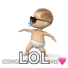 a cartoon baby wearing sunglasses and a pacifier is dancing and saying lol .