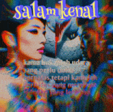 a poster with a woman and a dragon and the words salam kenal on it