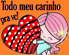 a girl is hugging a red heart that says todo meu carinho pra ve