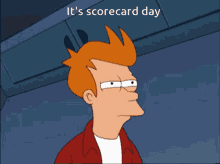 a cartoon character with the words it 's scorecard day on the bottom