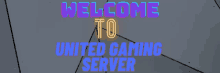 a neon sign that says welcome to united gaming server on it