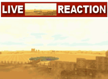 a screenshot of a video game with the words live reaction