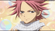 a picture of a fairy tail character with the words get well soon