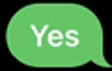 a green speech bubble with the word yes in white letters .