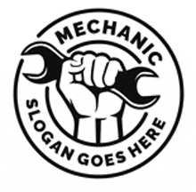 a mechanic slogan goes here logo with a fist holding a wrench in a circle .