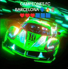 a picture of a green monster car with the words campeones fc barcelona on the bottom