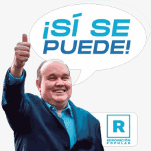 a man giving a thumbs up in front of a speech bubble that says ' isi se puede '