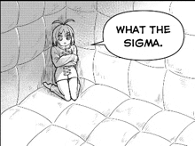 a black and white drawing of a girl in a straitjacket with a speech bubble that says `` what the sigma ''