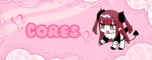 a pink background with the word cores and a girl