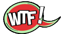 a red and green speech bubble with the word wtf