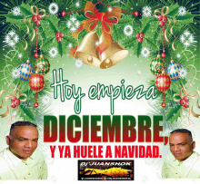 a poster that says hoy empieza diciembre y ya huele a navidad