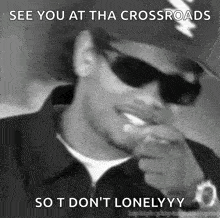 a man wearing sunglasses and a hat says see you at the crossroads