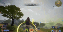 a screenshot of a video game with the words storm closing in