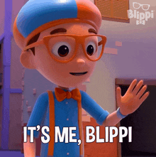 a cartoon character says it 's me blippi with his hand