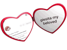 a heart shaped mirror says " giesita my beloved "