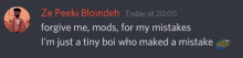 a message from ze peeki bloindeh asking for forgiveness