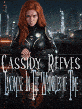 a poster for cassidy reeves 's handmine in the wrinkles of time