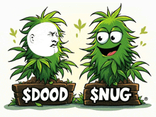 a cartoon of a plant with the words $ dood $ snug written on it