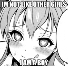 a black and white image of a girl with a heart in her eyes and the words `` im not like other girls i am a boy ''