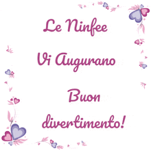 a pink and purple greeting card with the words le ninfee vi augurano buon divertimento on it