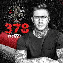 a black and white photo of a tattooed man with 376 haters written on the bottom