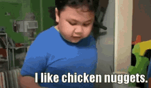 a little boy says i like chicken nuggets