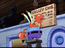 a cartoon of a crab holding a sign that says galley grub