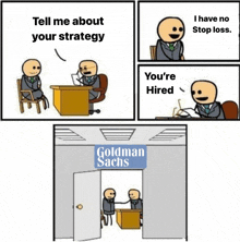 a cartoon of a man being interviewed by a goldman sachs