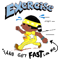 a cartoon of a person running with the words " exercise and get fast like me "