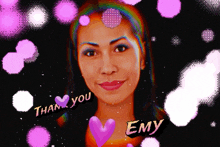 a woman 's face is surrounded by hearts and the words thank you emy