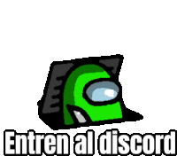 a green among us character with the words entren al discord underneath it