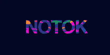 the word notok is displayed in colorful letters on a dark blue background