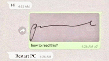 a screenshot of a text message that says how to read this and restart pc