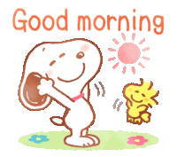 a cartoon drawing of snoopy and woodstock saying " good morning "