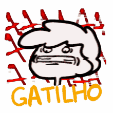 a drawing of a cartoon character with the word gatilho on the bottom