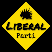 a yellow sign that says liberal parti with a porcupine