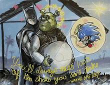 a painting of shrek and batman with a quote from wayne gretzky