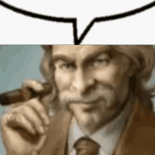 a close up of a man smoking a cigar with a speech bubble above him .