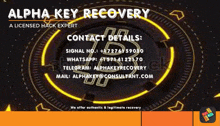 an ad for alpha key recovery a licensed hack expert contact details