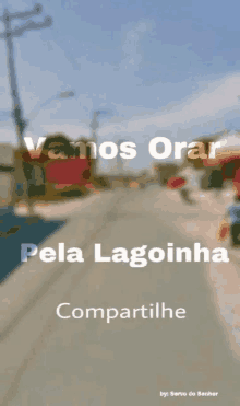 a poster that says vamos orar pela lagoinha compartilha by servo do senhor