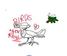 a drawing of a bird with the words " birds agent real " written on it