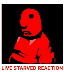 a poster that says live starved reaction with a red figure