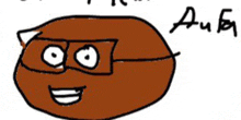 a cartoon drawing of a brown object with a mask on .