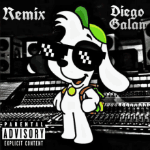 a remix by diego galas has a parental advisory