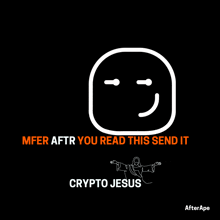 a black background with a smiley face and the words " mfer aftr you read this send it "