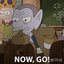 a cartoon character says " now go netflix " in front of a chalkboard