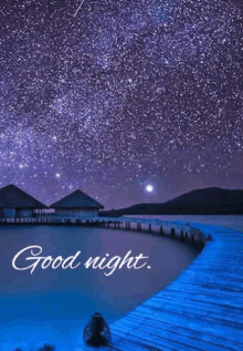 a picture of a night sky with the words good night