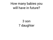 a question about how many babies you will have in future