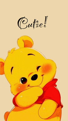 a drawing of winnie the pooh with the words cutie written above him