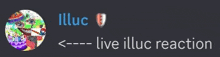 a picture of a person with the words live illuc reaction underneath it